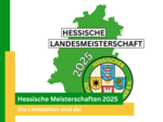 Die Limitzahlen für die Hessischen Meisterschaften 2025 sind veröffentlicht
