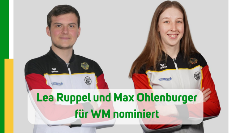 Max Ohlenburger und Lea Ruppel wurden für die WM in Kairo nominiert