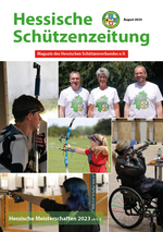 Hessische Schützenzeitung: Die August-Ausgabe ist da!
