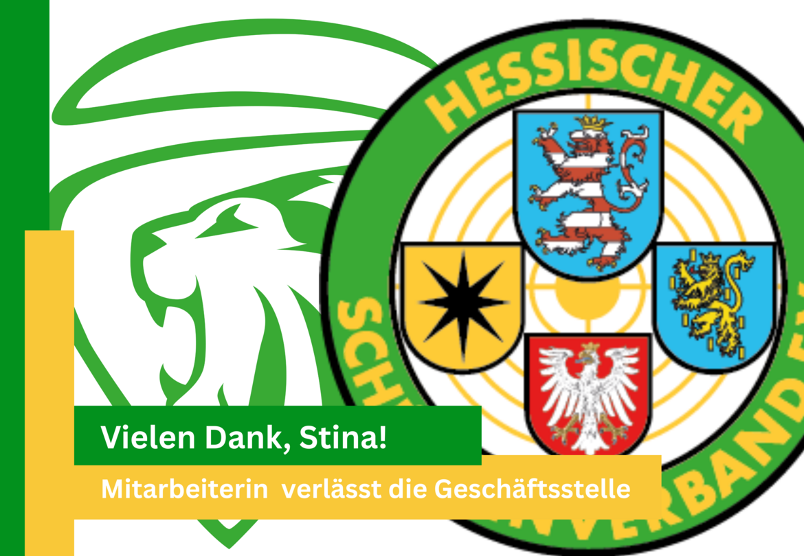 Vielen Dank, Stina! - Stina Grupe verlässt den Hessischen Schützenverband