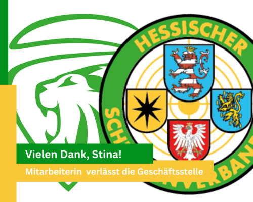 Vielen Dank, Stina! - Stina Grupe verlässt den Hessischen Schützenverband