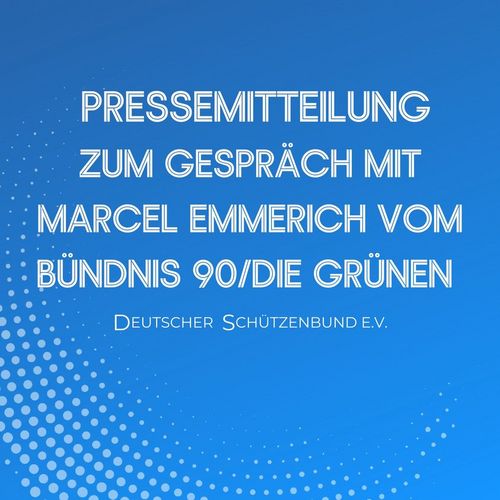 Waffenrecht: DSB-Spitze führt Gespräch mit MdB Marcel Emmerich von Bündnis 90/Die Grünen