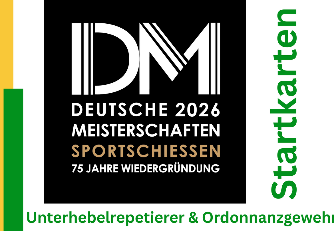 Startkarten verfügbar: Deutsche Meisterschaften Ordonnanzgewehr & Unterhebelrepetierer