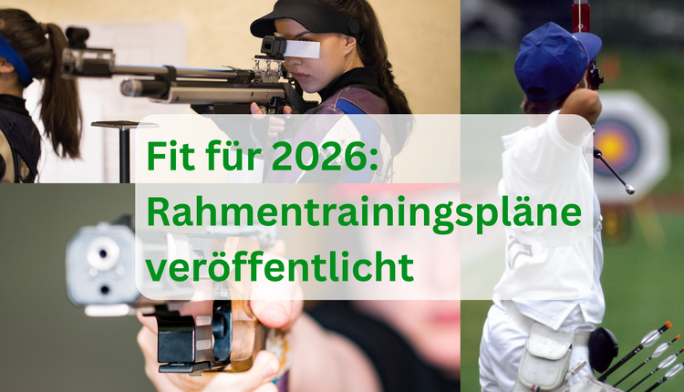 Fit für 2026: Neue Rahmentrainingspläne für Gewehr, Pistole und Bogen veröffentlicht