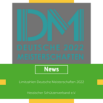Deutsche Meisterschaften 2022: Limitzahlen Armbrust, Ordonnanzgewehr und Bogen