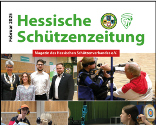 Die neue Ausgabe der Hessischen Schützenzeitung ist da!