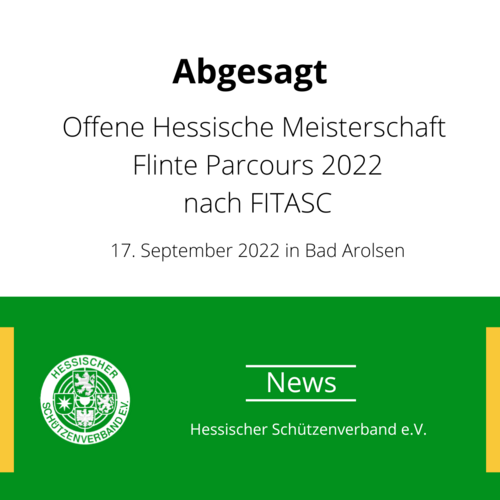 ABGESAGT: Offene Hessische Meisterschaft Flinte Parcours 2022