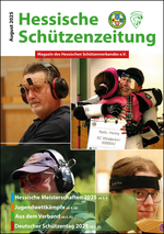 Hessische Schützenzeitung: Die August-Ausgabe ist da!