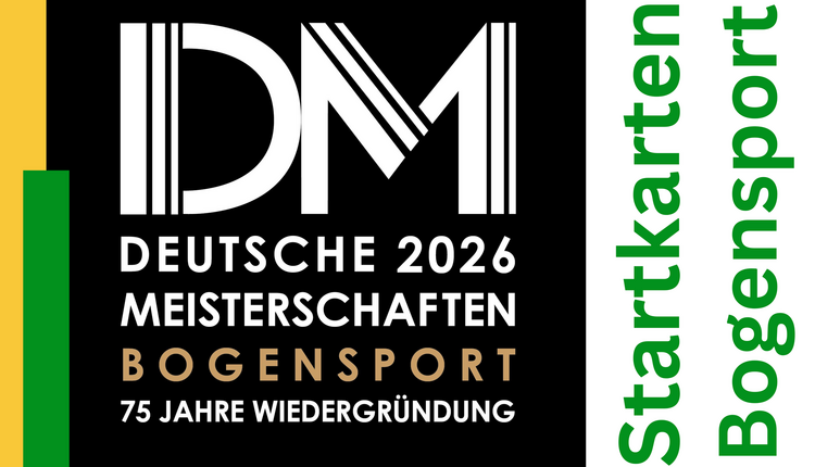 Startkarten für die Deutschen Meisterschaften Bogen verfügbar